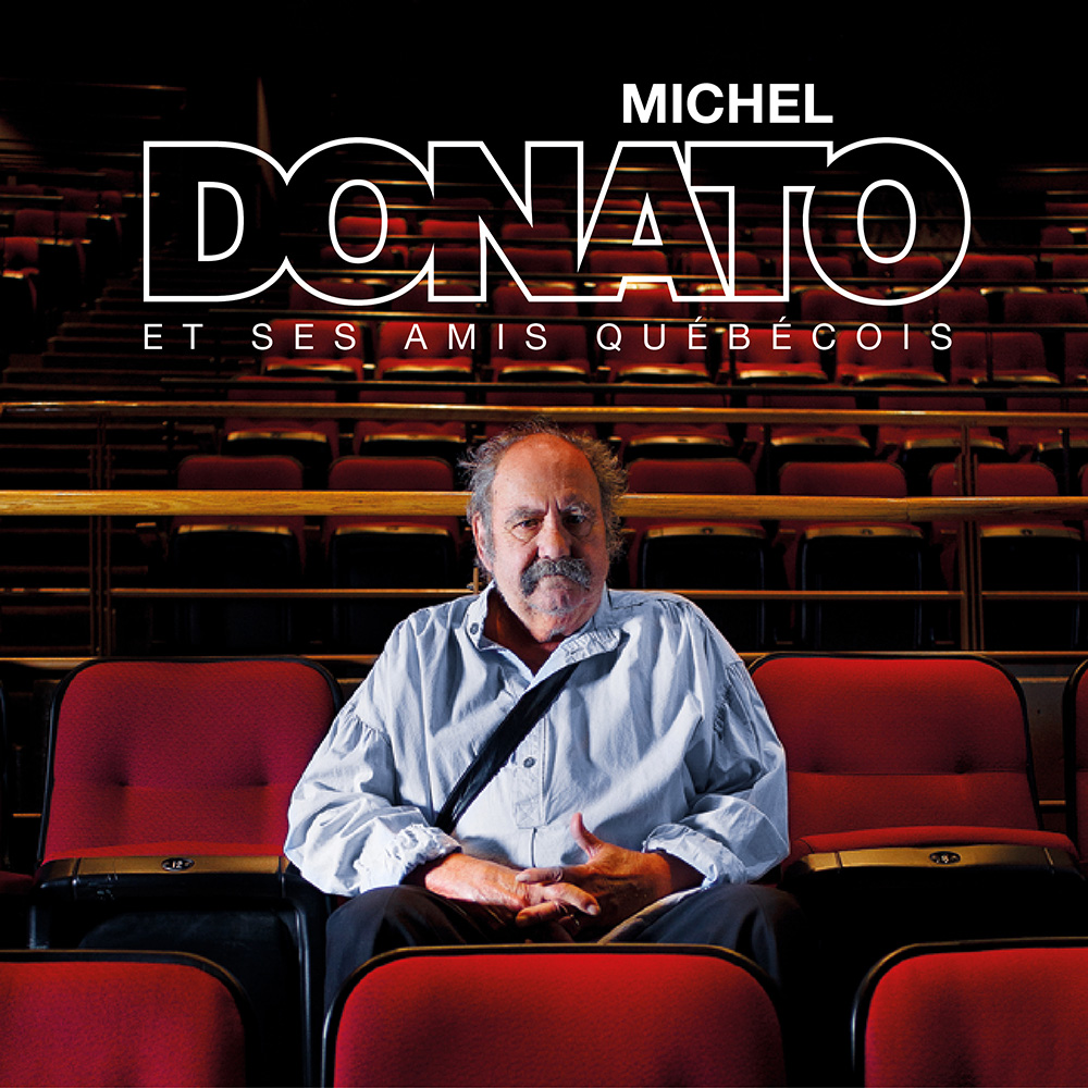 MICHEL DONATO ET SES AMIS QUÉBÉCOIS